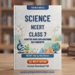 Class 7 Science NCERT chapter-wise premium notes textbook cover by Pin Point Notes